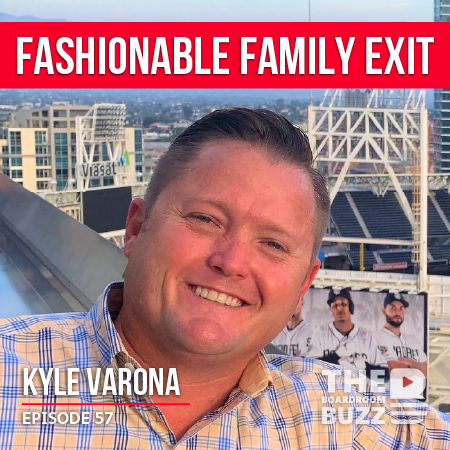 Ep 57 – Kyle Varona on Exiting the Family Business in Style