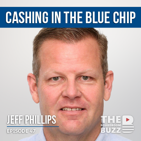 Ep 47 – PCT Top 100 CEO Jeff Phillips Cashes in his Blue Chips