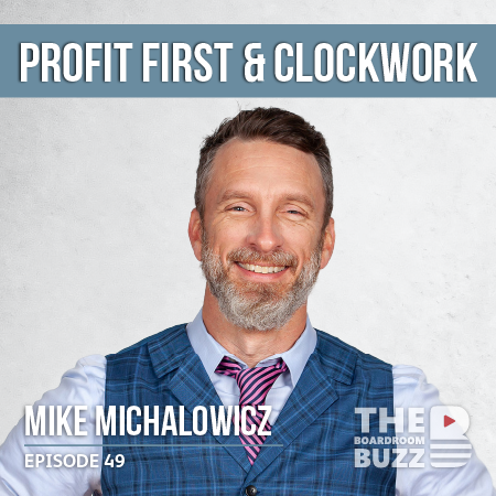 Ep 49 – Mike Michalowicz: Profit First, Clockwork, and Get Different