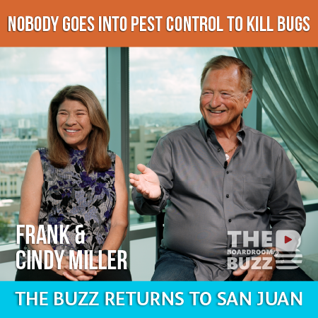 Ep 92 – Frank & Cindy Miller: nobody goes into pest control to kill bugs