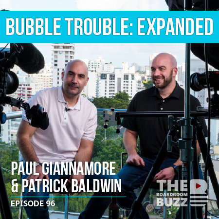 Ep 96 – Bubble Trouble: Expanded