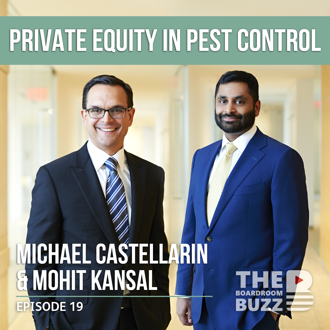 Ep 19 – Pest Control Private Equity : Clairvest’s Michael and Mohit