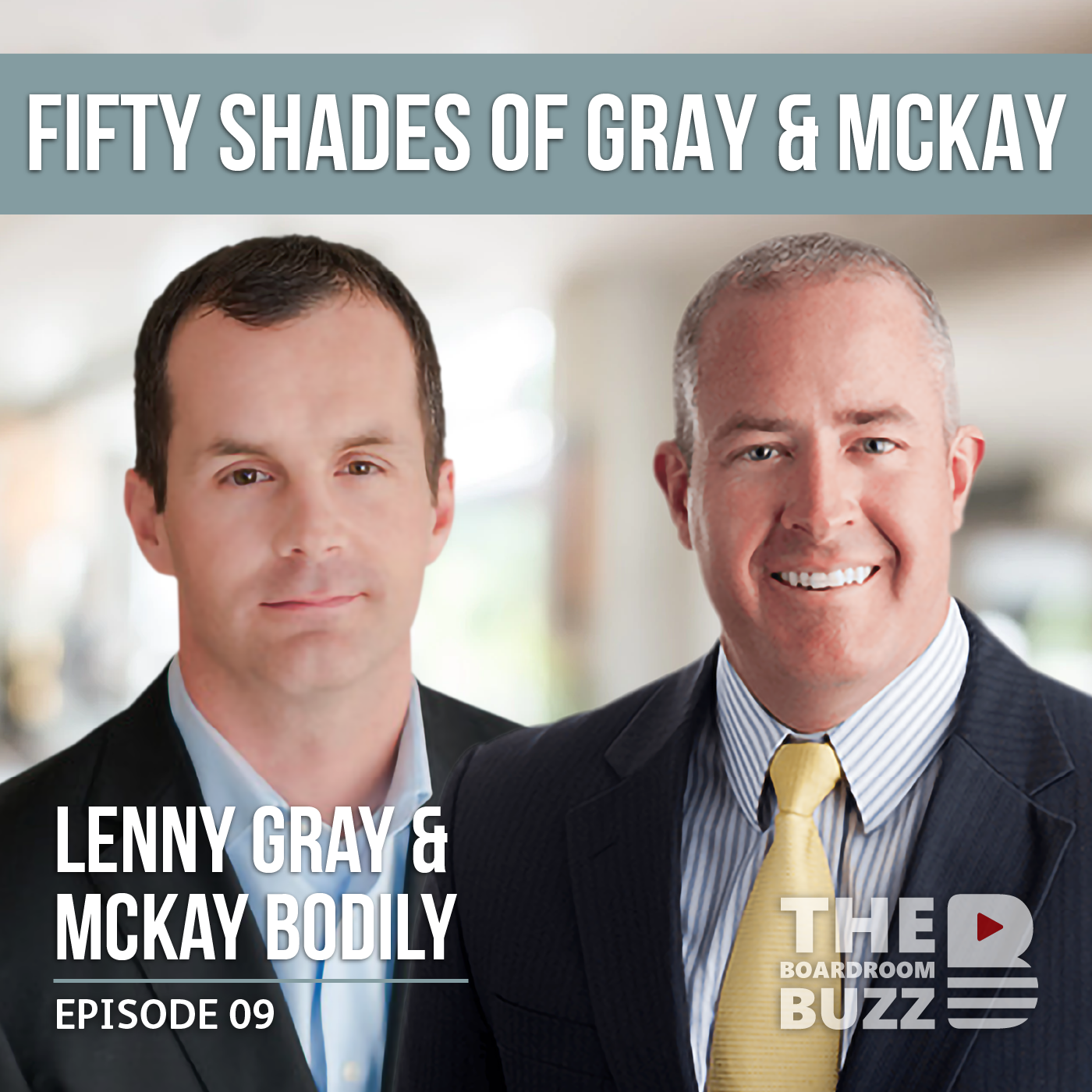 Ep 9 – Fifty Shades of Gray and McKay : Pest Control Door to Door