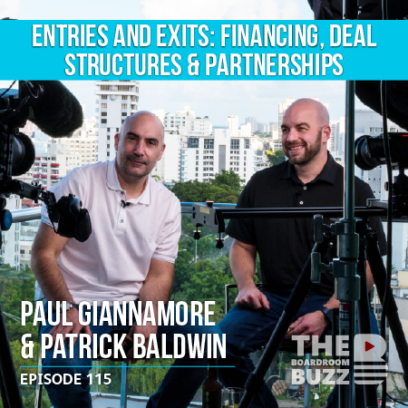 Ep 115 – Entries and Exits: Financing, Deal Structures & Partnerships