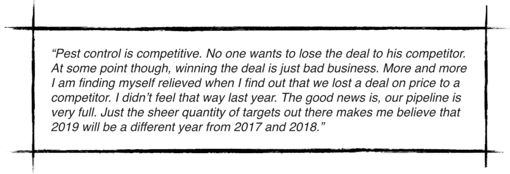 A quotation about competition in pest control, discussing relief at price deals, a full pipeline, and optimism that 2019 will be different from 2017 and 2018. The text is enclosed in a sketched rectangular border.