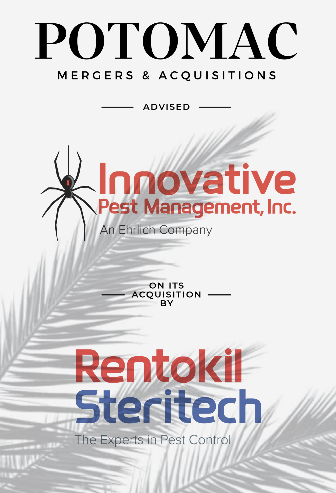 Potomac Mergers &amp; Acquisitions advised Innovative Pest Management, Inc. on its acquisition by Rentokil Steritech; a black spider icon and a palm leaf are also visible in the design.